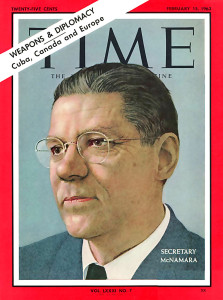 Former U.S. Secretary of Defence (and creator of the Ford Falcon) Robert McNamara on the cover of Time, 1963.