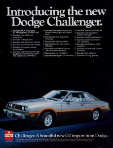 1978 Dodge Challenger (aka the Mitsubishi Galant Lambda), a product of desperate times.